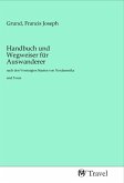 Handbuch und Wegweiser für Auswanderer
