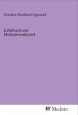 Lehrbuch der Hebammenkunst