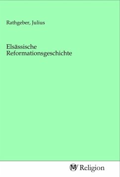 Elsässische Reformationsgeschichte