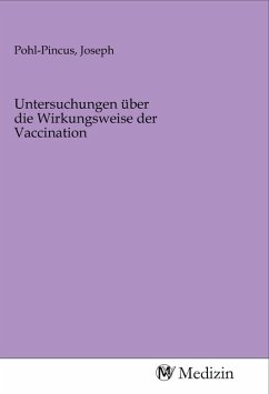 Untersuchungen über die Wirkungsweise der Vaccination