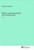 Städte- und Kulturbilder aus Nordamerika