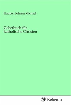 Gebetbuch fur katholische Christen