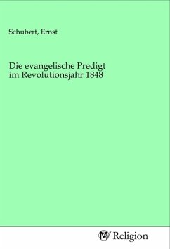 Die evangelische Predigt im Revolutionsjahr 1848