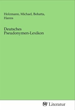 Deutsches Pseudonymen-Lexikon