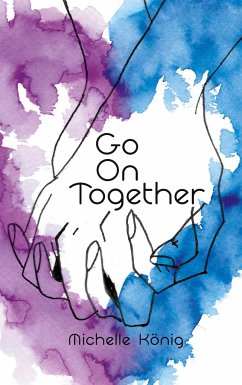 Go On Together - König, Michelle