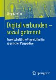 Digital verbunden ¿ sozial getrennt