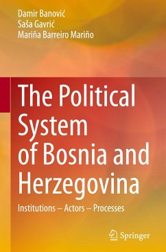 The Political System of Bosnia and Herzegovina - Banovic, Damir;Gavric, Sasa;Barreiro Mariño, Mariña