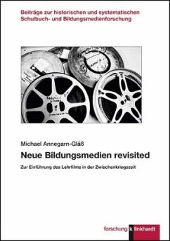 Neue Bildungsmedien revisited - Annegarn-Gläß, Michael