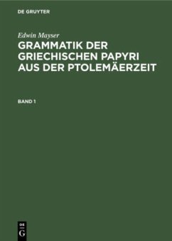 Cover Grammatik der griechischen Papyri aus der Ptolemäerzeit. Band 1