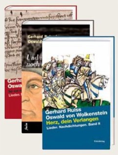 Lieder. Nachdichtungen, 3 Bände - Ruiss, Gerhard;Oswald von Wolkenstein