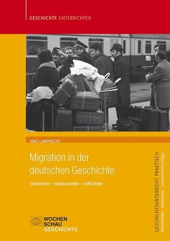 Migration in der deutschen Geschichte - Lamprecht, Niko