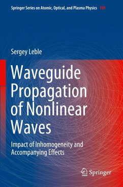 Waveguide Propagation of Nonlinear Waves - Leble, Sergey