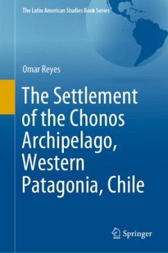 Cover The Settlement of the Chonos Archipelago, Western Patagonia, Chile