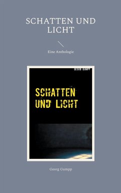 Schatten und Licht - Gumpp, Georg