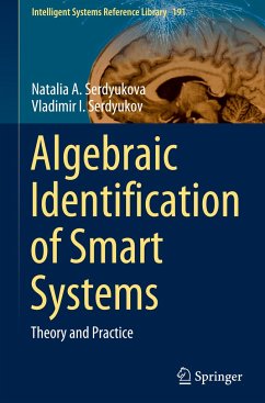 Algebraic Identification of Smart Systems - Serdyukova, Natalia A.;Serdyukov, Vladimir I.