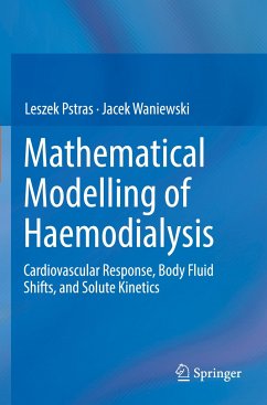 Mathematical Modelling of Haemodialysis - Pstras, Leszek;Waniewski, Jacek