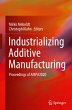 Industrializing Additive Manufacturing - Bild 1