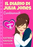 Il diario di Julia Jones - Cambiamenti - Libro 6 (eBook, ePUB)