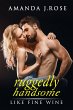 Ruggedly Handsome Book Four: Like Fine... - Bild 1