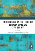 Intelligence on the Frontier Between State and Civil Society (eBook, PDF)