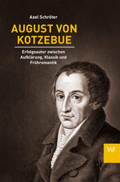 August von Kotzebue (eBook, ePUB) - Schröter, Axel