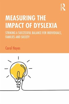 Measuring the Impact of Dyslexia (eBook, ePUB) - Hayes, Carol