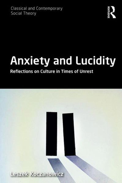 Anxiety and Lucidity (eBook, PDF)