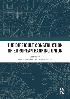 Cover The Difficult Construction of European Banking Union (eBook, ePUB)