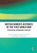 British Women's Histories of the First... - Bild 1