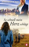 So schnell mein Herz schlägt (eBook, ePUB)