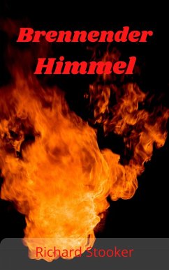 Brennender Himmel (eBook, ePUB) - Stooker, Richard
