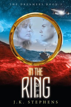 Cover In the Ring (The Dreamers, #3) (eBook, ePUB)