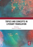 Topics and Concepts in Literary Translation (eBook, ePUB)