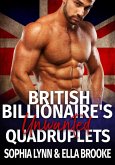 British Billionaire's Unwanted Quadruplets (eBook, ePUB) British Billionaire's Unwanted Quadruplets (eBook, ePUB)