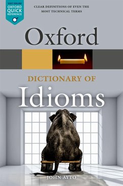 Oxford Dictionary of Idioms (eBook, ePUB) - Ayto, John