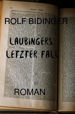 Laubingers letzter Fall (eBook, ePUB) - Bidinger, Rolf