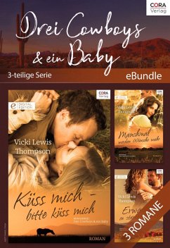 Drei Cowboys & ein Baby (3-teilige Serie) (eBook, ePUB) - Thompson, Vicki Lewis