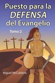 Puesto para la DEFENSA del Evangelio, Tomo 2 (eBook, ePUB)