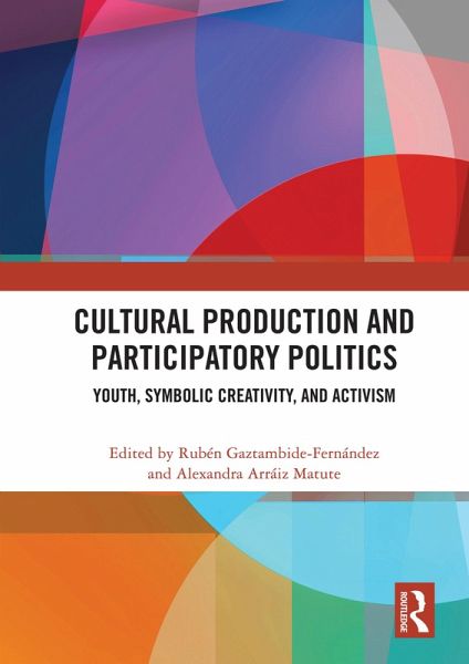 Cultural Production and Participatory Politics (eBook, ePUB)