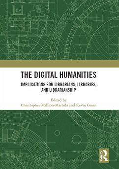 The Digital Humanities (eBook, ePUB)