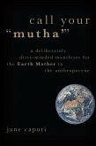 Call Your "Mutha'" (eBook, PDF)