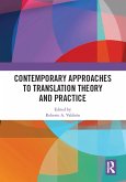 Contemporary Approaches to Translation Theory and Practice (eBook, ePUB)