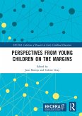 Perspectives from Young Children on the Margins (eBook, PDF) Perspectives from Young Children on the Margins (eBook, PDF)