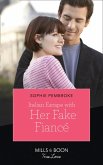 Italian Escape With Her Fake Fiancé (Mills & Boon True Love) (A Fairytale Summer!, Book 2) (eBook, ePUB)