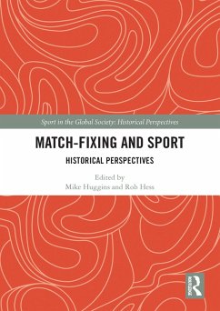Match Fixing and Sport (eBook, ePUB)