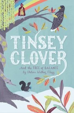 Tinsey Clover and the Tree of Balance (eBook, ePUB) - Flagg, Chelsea Walker