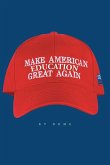 Make American Education Great Again