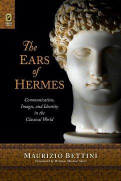 The Ears of Hermes - Bettini, Maurizio