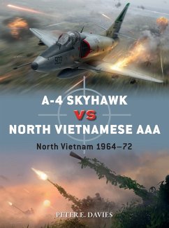 A-4 Skyhawk vs North Vietnamese AAA (eBook, PDF) - Davies, Peter E.