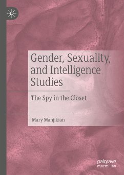 Gender, Sexuality, and Intelligence Studies (eBook, PDF) - Manjikian, Mary